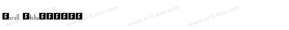 Scroll Italic字体转换